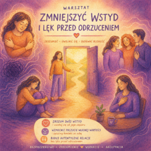 Zmniejszyć wstyd i lęk przed odrzuceniem – warsztat metodą Lowena – GDAŃSK